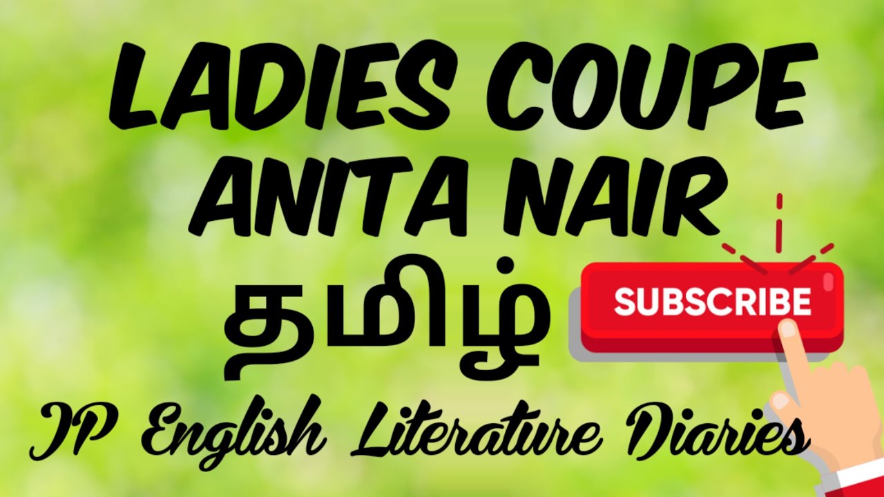Ladies Coupe by Anita Nair Summary in Tamil YouTube