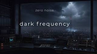 Deep Work Music — dark frequency · Dark Ambient for Coding, Study & Deep Focus (2 Hours)
