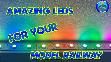 Amazing LEDs for your Model Railway