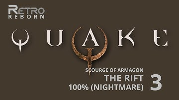 Quake (DOS) - Scourge of Armagon | The Rift - 100% (Nightmare) 3 - Limbo