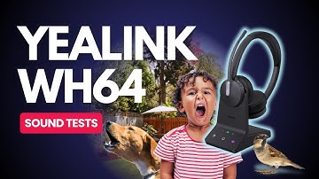Can the Yealink WH64 Handle Real-World Noise? Let’s Find Out!