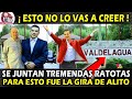 ¡ ESTO NO LO VAS A CREER ! ¡ SE JUNTAN TREMENDAS RATOTAS ! ¡ PARA ESTO FUE LA GIRA DE ALITO !