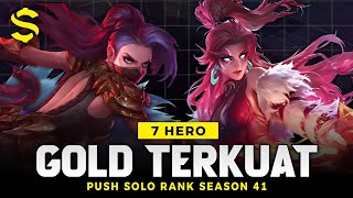 7 STRONGEST GOLD LANE HEROES META SEASON 41 - Mobile Legends Solo Rank Push for Auto Winstreak