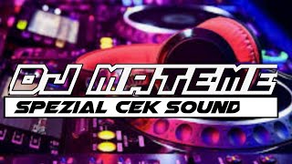 DJ MATEME MATEME SLOW FULL BASS || spezial cek sound 2020