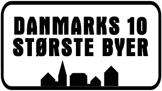 DANMARKS 10 STØRSTE - YouTube