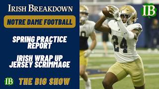 Notre Dame Spring Practice Report - Jersey Scrimmage