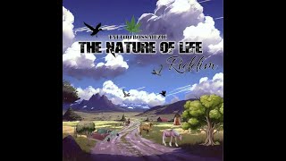 The Nature of Life Riddim [Tattoo Boss Muzic] {Juggling}