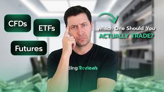 CFDs vs ETFs vs Futures: Which One Should You Actually Trade?