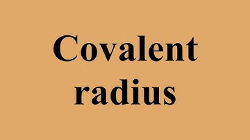 Covalent radius