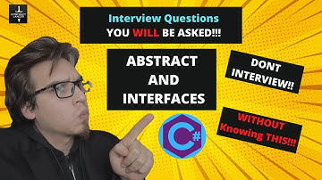 Interview Questions You WILL BE ASKED: Abstract and Interfaces