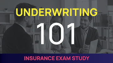 Insurance Underwriting 101