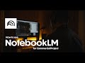 NotebookLM、映像制作者は使えたほうが絶対いい