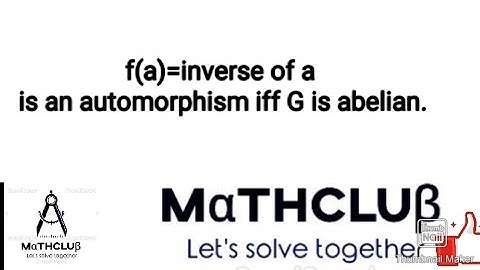 f(a)=inverse of a is an automorphism iff G is abelian.