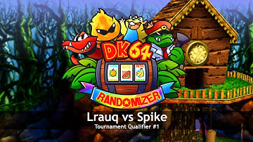 DK64 Randomizer | Season 2 Tournament Qualifier | Lrauq vs. Spike