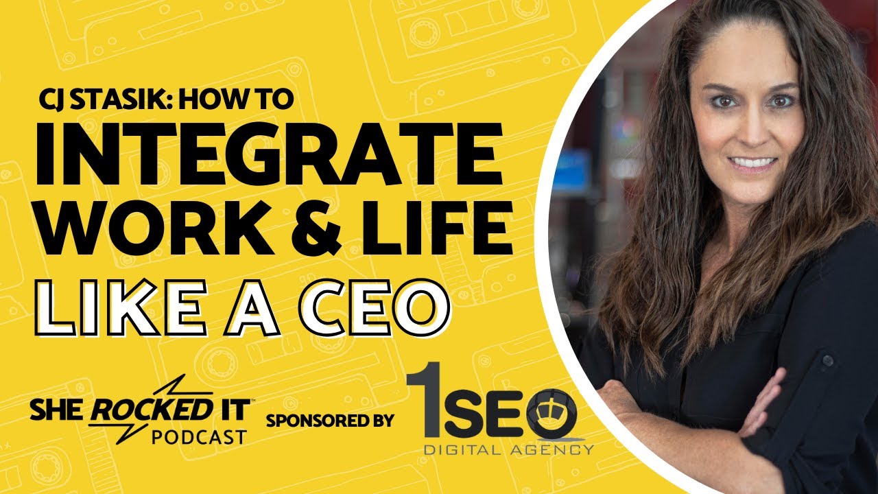 CJ Stasik: How to Integrate Work & Life Like a CEO