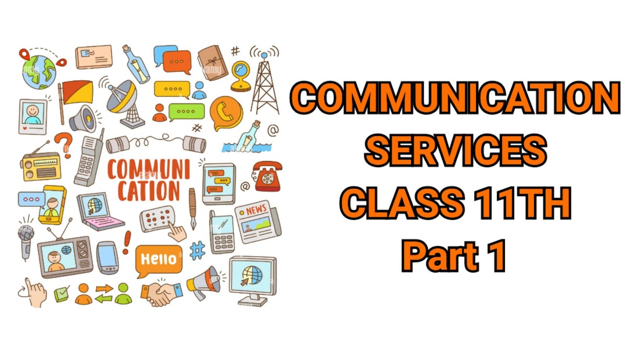 Communication Services| Business Services|Business Studies Class 11th Part 1
