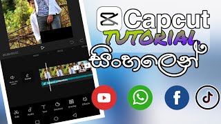 Capcut video edithing tutorial sinhala | Editor lk