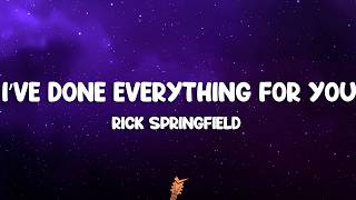 Rick Springfield - I've Done Everything for You (Lyrics)