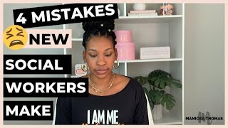 4 Mistakes New Social Workers Make | Advice for Black Girls in Social Work