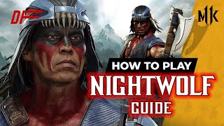 NIGHTWOLF Guide by [ A F0xy Grampa ] | MK11 | DashFight | All you need to know