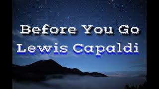 Lewis Capaldi - Before You Go (Lyrics)