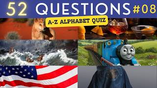 A-Z Alphabet Quiz #8 ¦ 52 General Knowledge Trivia Questions - Pub Quiz