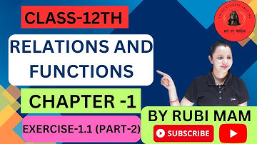 Ch-1 | Relation & Function |Exercise-1.1 (Part-2) | Class 12 Math| #mathsquestion #byrubimam