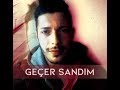 Saykan-Geçer Sandım
