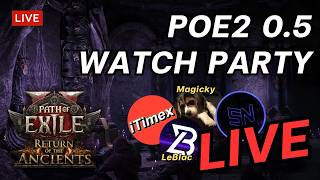 🔴 WATCH PARTY POE2 0.5 - มานั่งกาว ยาวๆยันประกาศ มาดูกันกับ @LeB1aC @itimex7142 @magicky5949