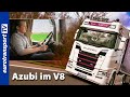 Fahrermangel | Azubi im Scania V8