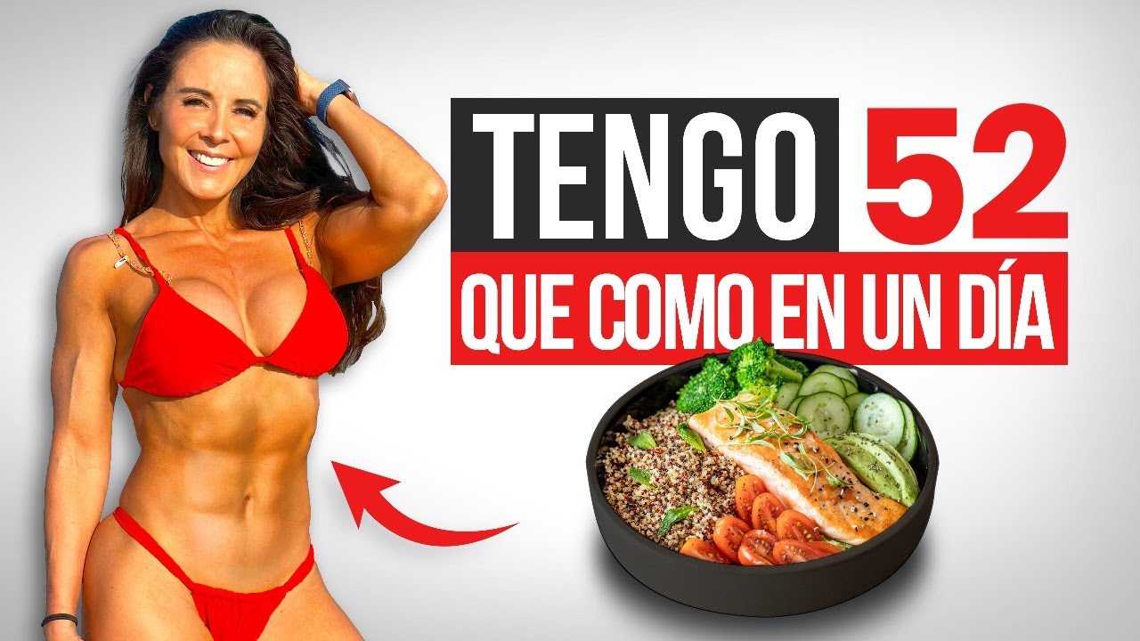 QUÉ COMER PARA VERSE FIT A LOS 50: PORCIONES Y ALIMENTOS PARA PERDER GRASA Y GANAR MÚSCULO