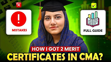 How I Got 2 Merit Certificates in CMA | Mah Mubeen