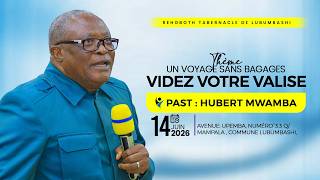 CULTE DU DIMANCHE 14-06-2026 |VOYAGE SANS BAGAGE OU VDEZ VOTRE VALISE | PASTEUR Hubert MWAMBA