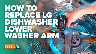 How to replace LG dishwasher lower wash arm # AGB73932401