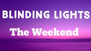 The Weekend - Blinding Lights (Lyrics)