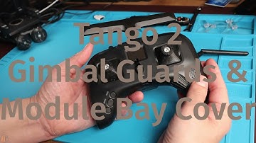 Tango 2 Gimbal Guards & Module Bay Cover
