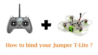 How to bind your Jumper T-Lite to a Receiver? (Moblite 7 | Betaflight)