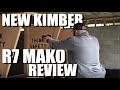 NEW Kimber R7 Mako Review