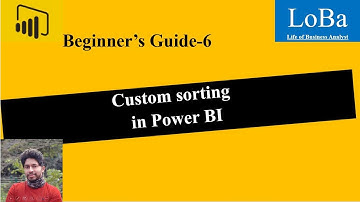 Power BI Custom Sort | Sorting data in PBI | How to custom sort data in PBI