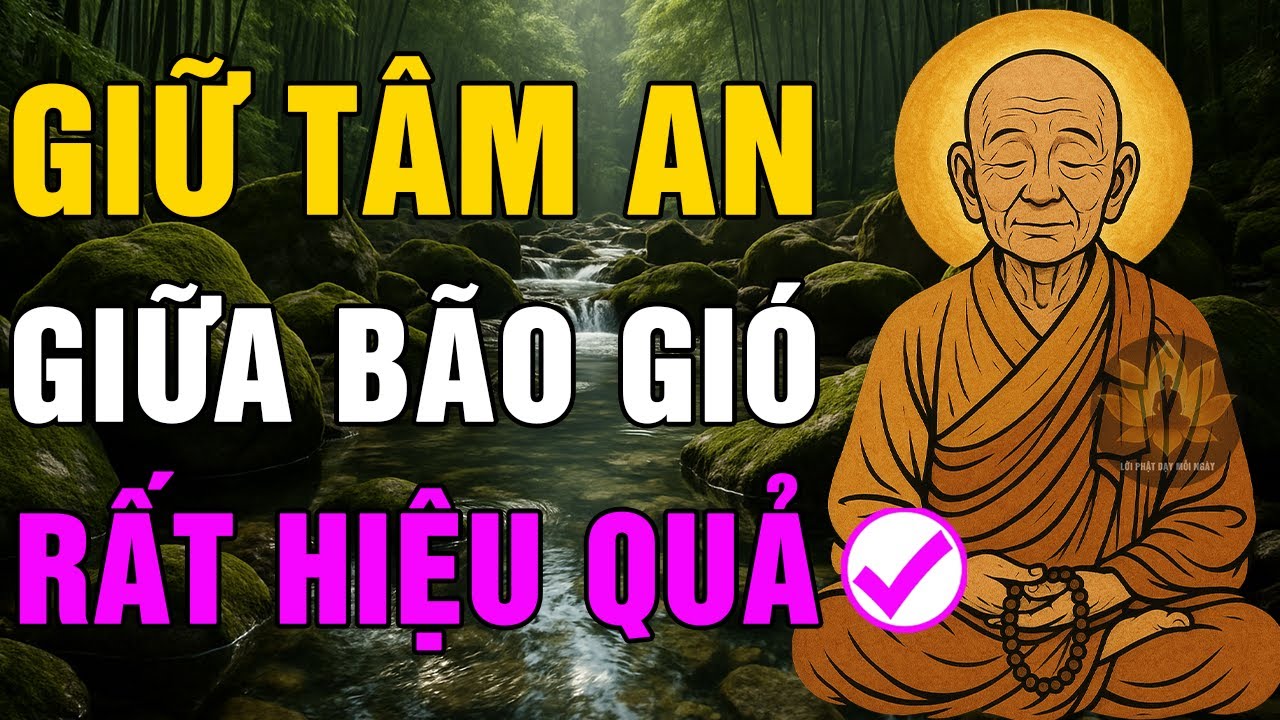4 CÁCH GIỮ TÂM AN Giữa Đời Nhiều Sóng Gió | Lời Phật Dạy Mỗi Ngày – Lục Tổ Huệ Năng