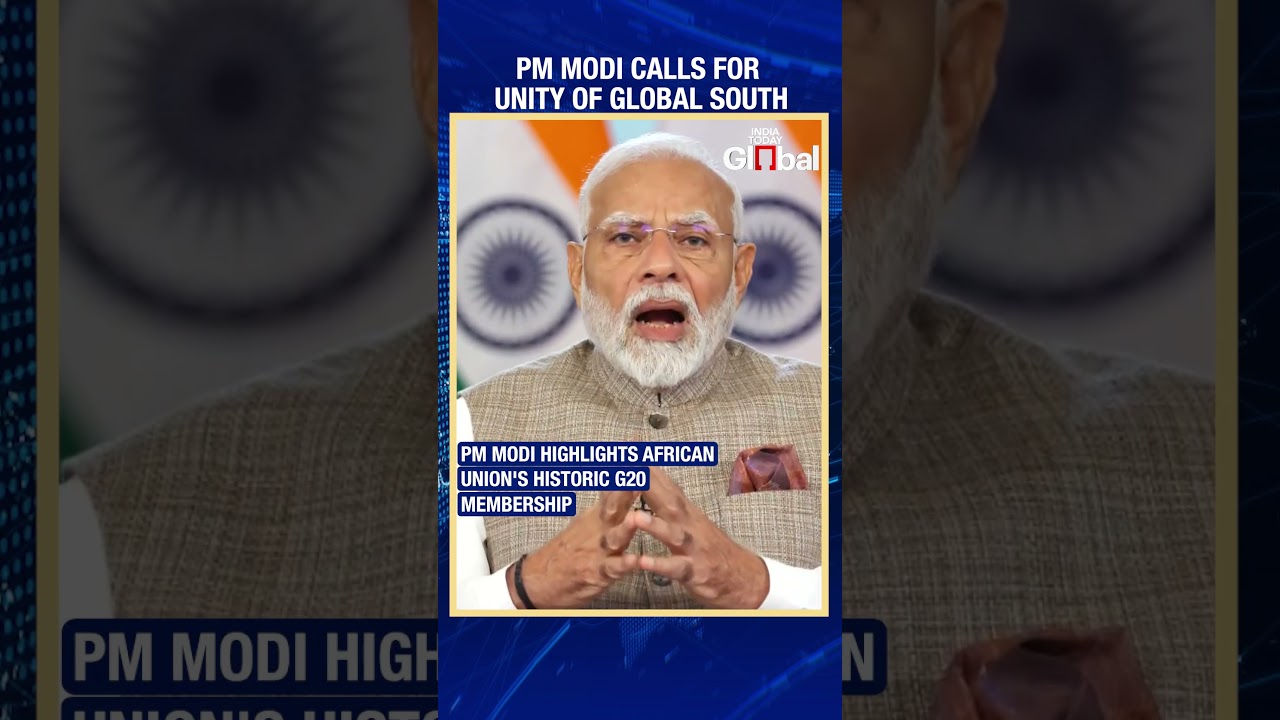 PM Modi Champions Unity And Progress for the Global South | India Today Global