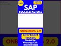 SAP SuccessFactors Onboarding 2 0 Training Online Class 2 4th March 2026 #sapsuccessfactorstraining