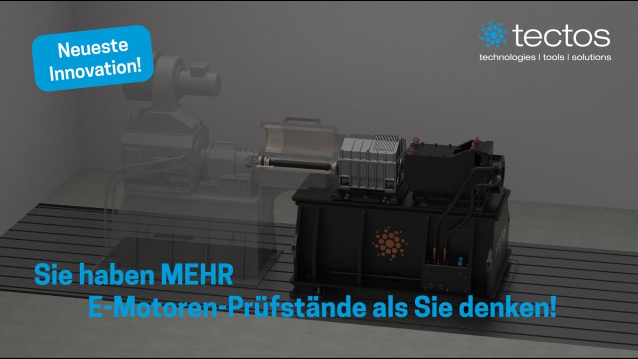 Sie haben MEHR E-Motoren-Prüfstände als Sie denken! - tectos gmbh