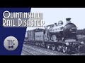 Quintinshill, the Worst Railway Disaster in British History