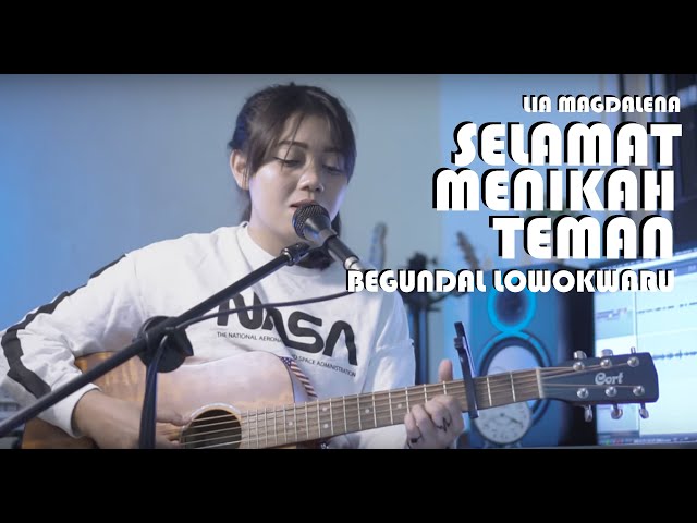 BEGUNDAL LOWOKWARU - SELAMAT MENIKAH TEMAN ( LIVE COVER BY LIA MAGDALENA ) class=