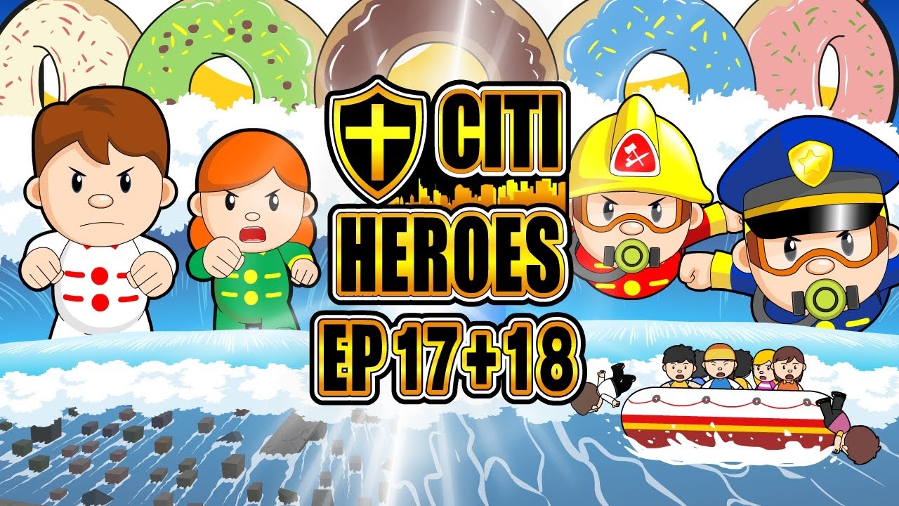 ⁣Citi Heroes EP17+18