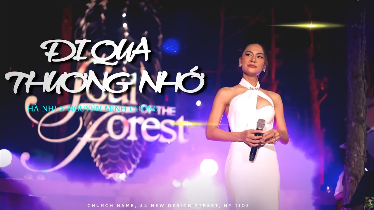 ĐI QUA THƯƠNG NHỚ | HÀ NHI X NGUYỄN MINH CƯỜNG | LIVE AT THE FOREST