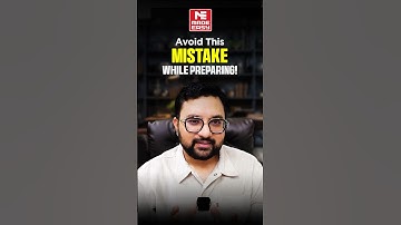 Avoid This MISTAKE While Preparing! | Explained by Sagar Dodeja Sir | MADE EASY