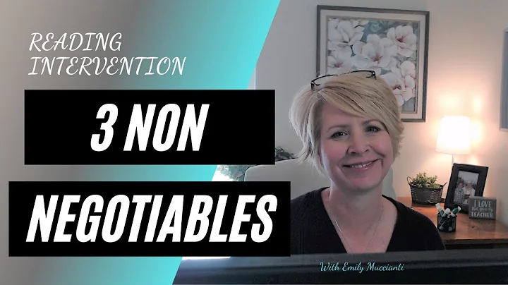 3 Reading intervention Non Negotiables