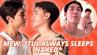 Mewtul Mew Says Tul Has A Habit Of Sleeping Naked